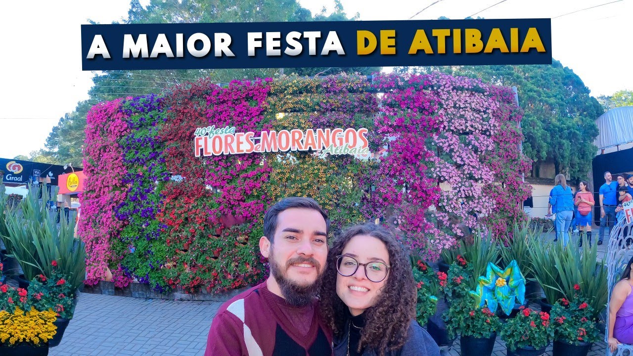 ATIBAIA - SP | Festa das Flores e Morangos de 2022