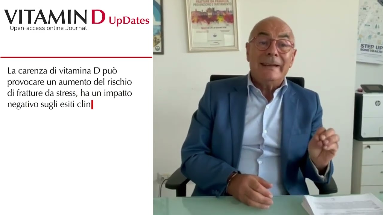 Carenza di vitamina D, fratture da stress e recupero post-traumatico (U. Tarantino)