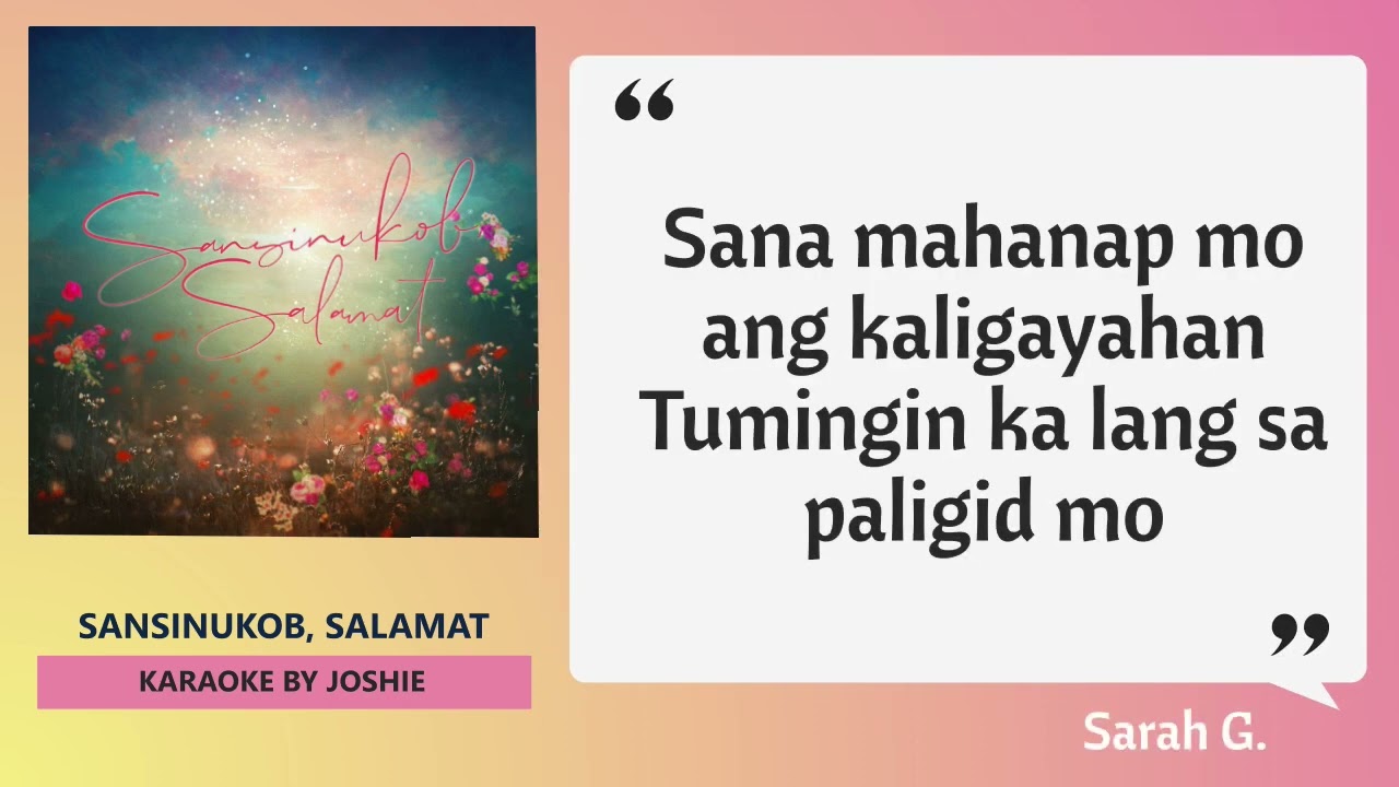 Sansinukob, Salamat (Minus one Karaoke by Joshie)