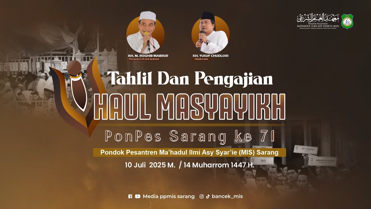 🔴LIVE ||TAHLIL DAN PENGAJIAN Dalam Rangka HAUL MASYAYIKH PONPES SARANG KE - 71 || PONPES MIS SARANG.