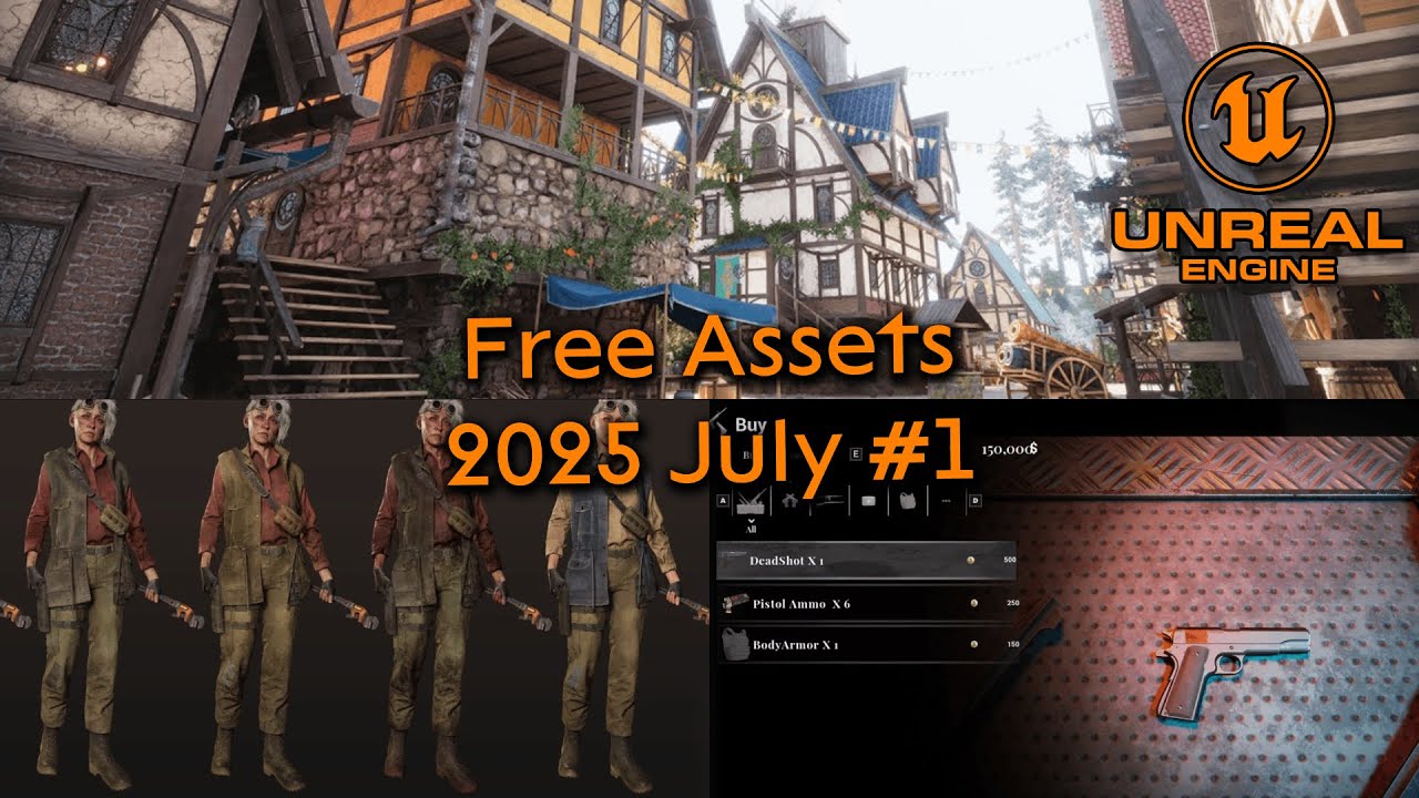 Unreal Engine free assets July 2025 Part 1