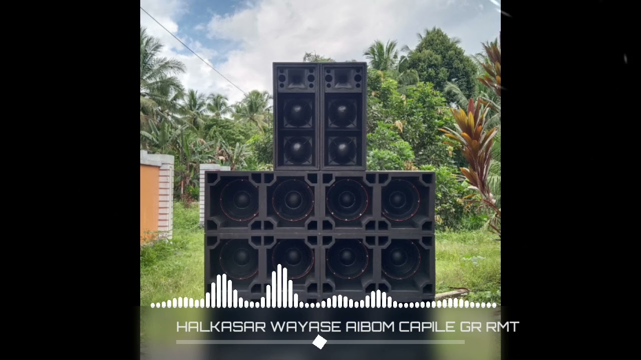 RMT WAYASE AIBOM CAPILE ( HALKASAR SOUND )