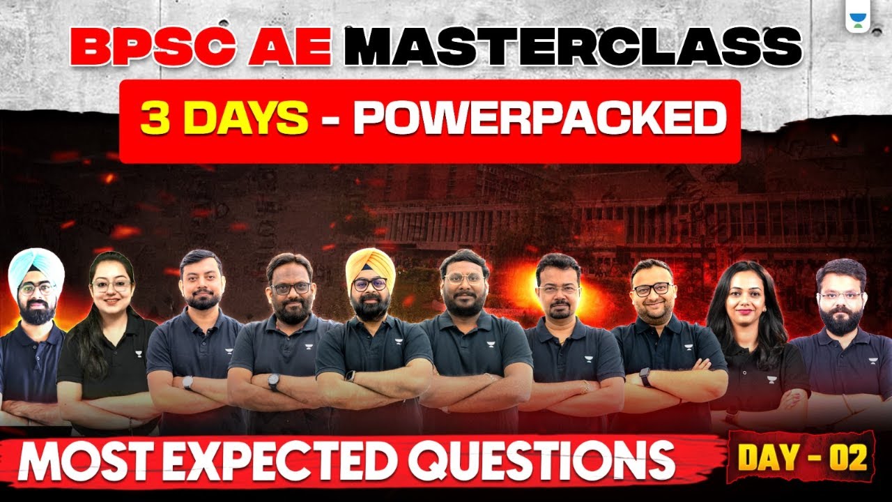 BPSC AE 2025: Most Expected Questions for BPSC AE | 3-Day Power Series