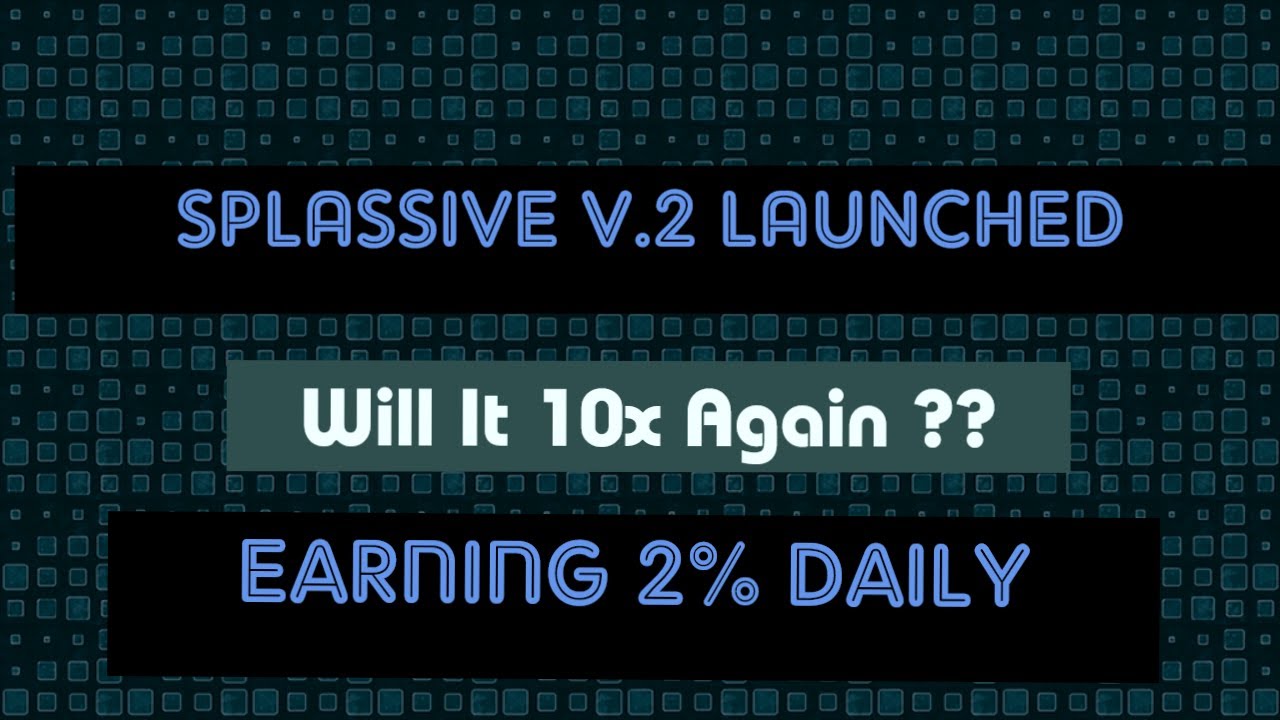 SPLASSIVE V.2 Launch is Live !