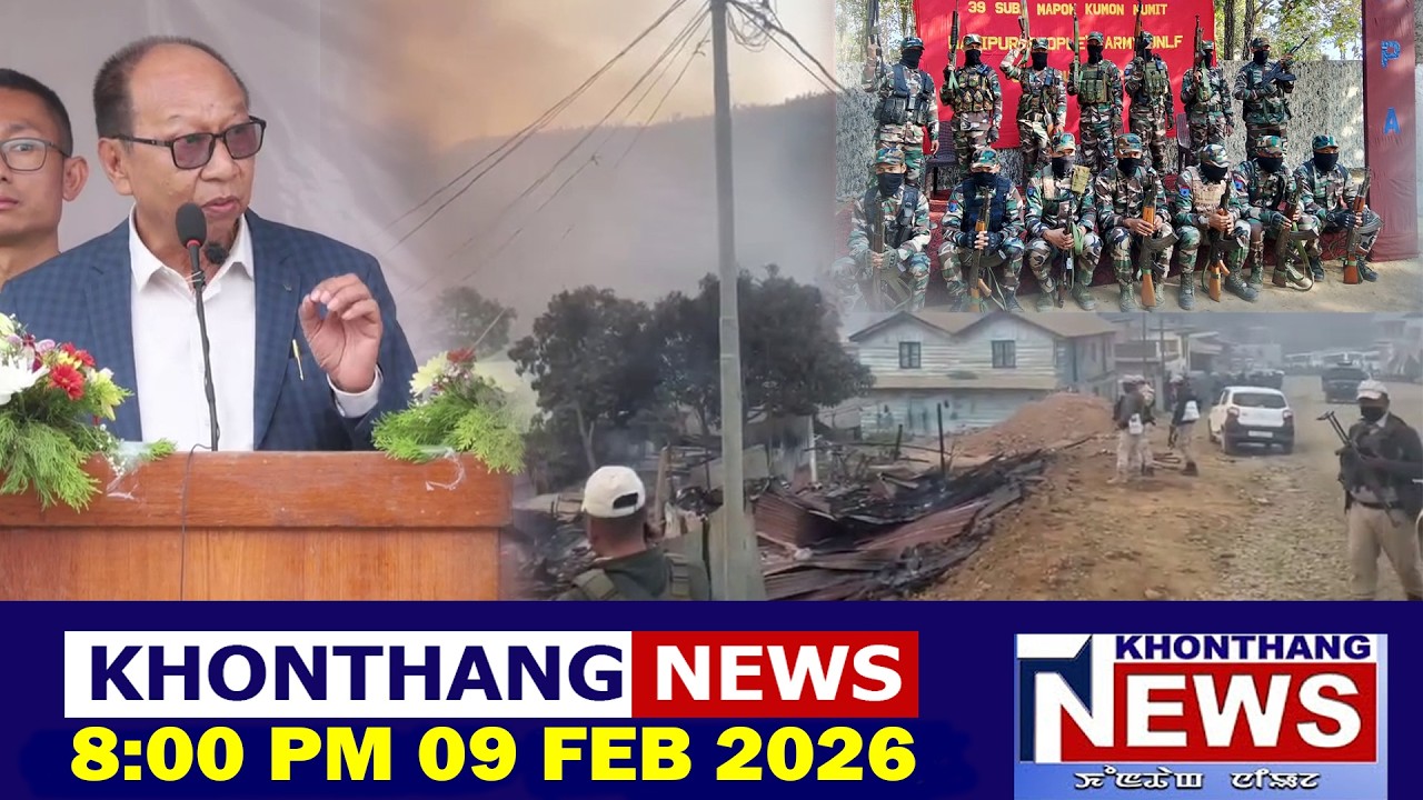KHONTHANG NEWS II 8:00 PM II  9 FEB 2026