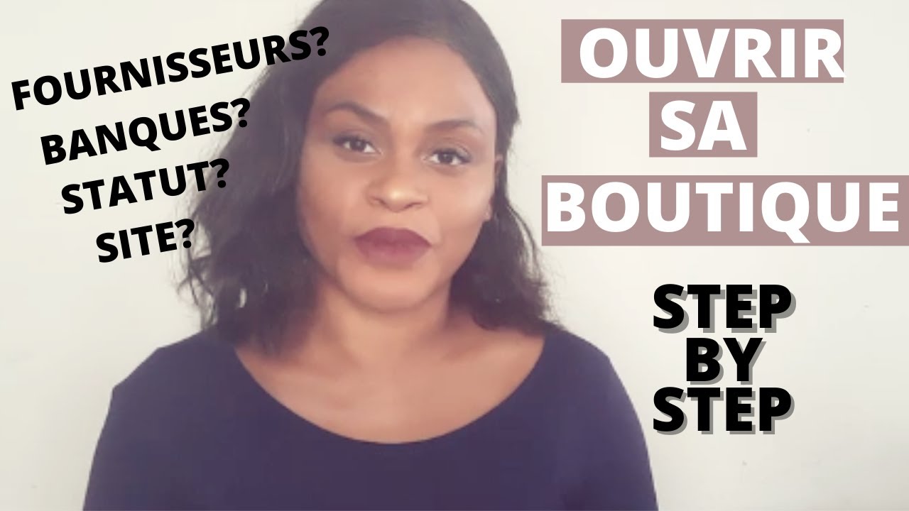 COMMENT OUVRIR UNE BOUTIQUE EN LIGNE ETAPE PAR ETAPE EN 2021: MES 10 CONSEILS
