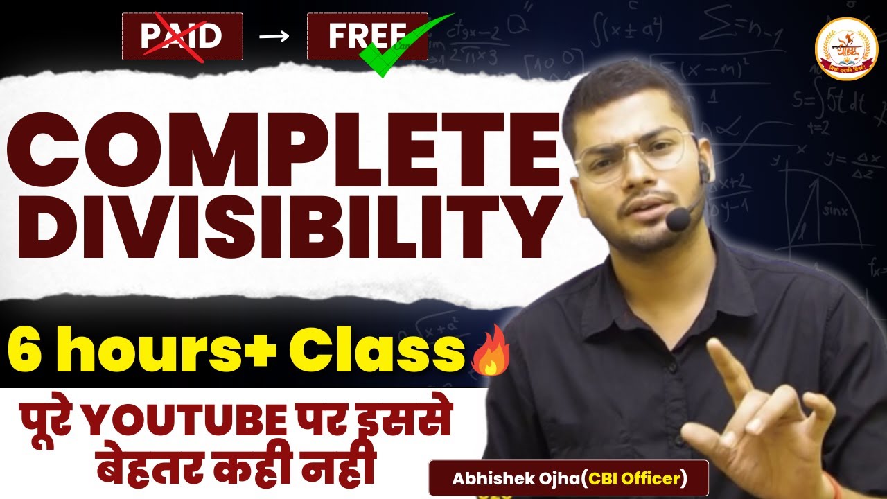 Complete Divisibility In Single Video | All Divisibility Rules In Number System By Abhishek Ojha Sir