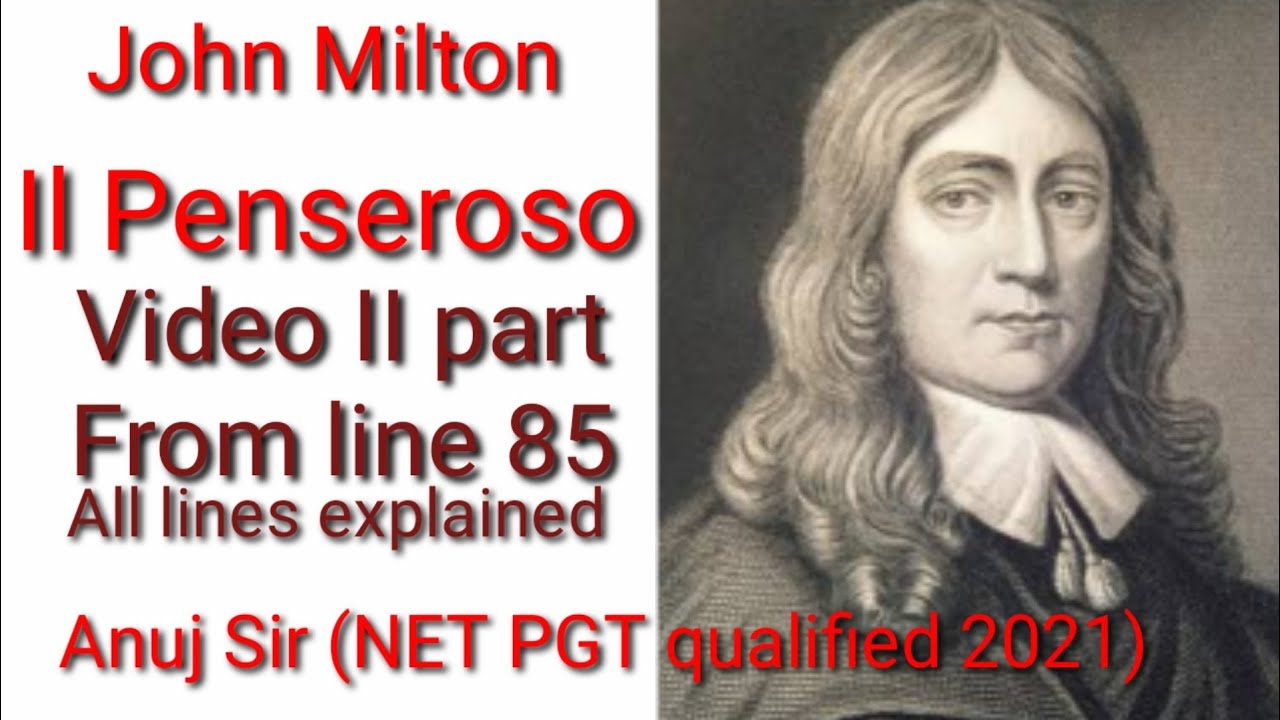 #John Milton #Il Penseroso #Video II part # TGT PGT #NET # Companion piece #Milton poem #English #Il
