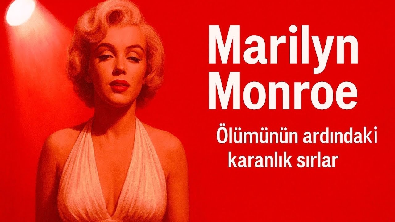 Marilyn Monroe'nun şüpheli ölümü. İntihar mı Cinayet mi? İlginç detaylar ve teoriler