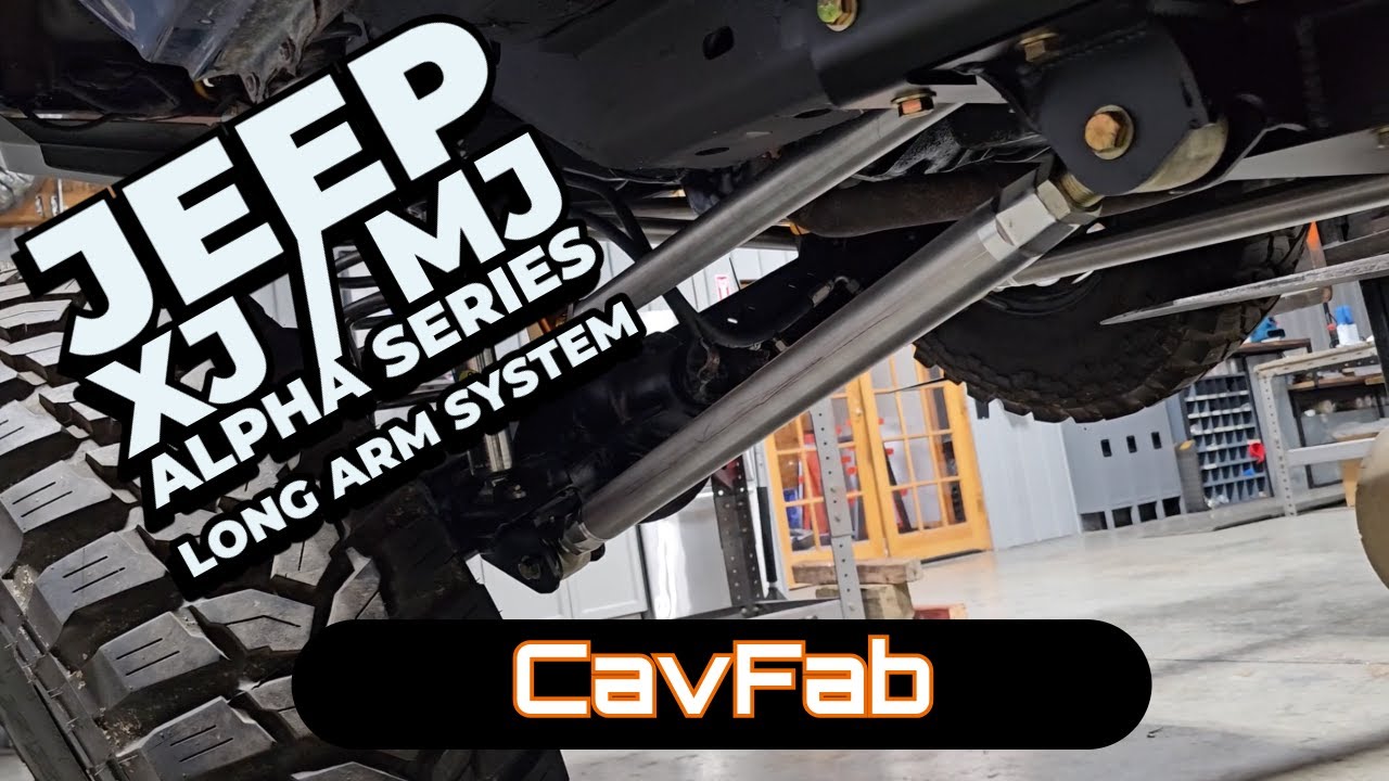 CavFab - Jeep XJ / MJ Alpha Series 3 Link Long Arm Installation Video