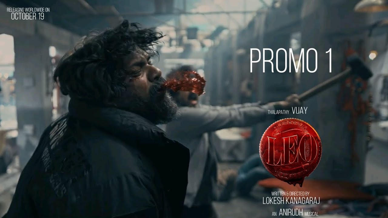 Leo - Promo 1 | Thalapathy Vijay | Lokesh Kanagaraj | Anirudh | Lalit Kumar | #LeoFromOctober19