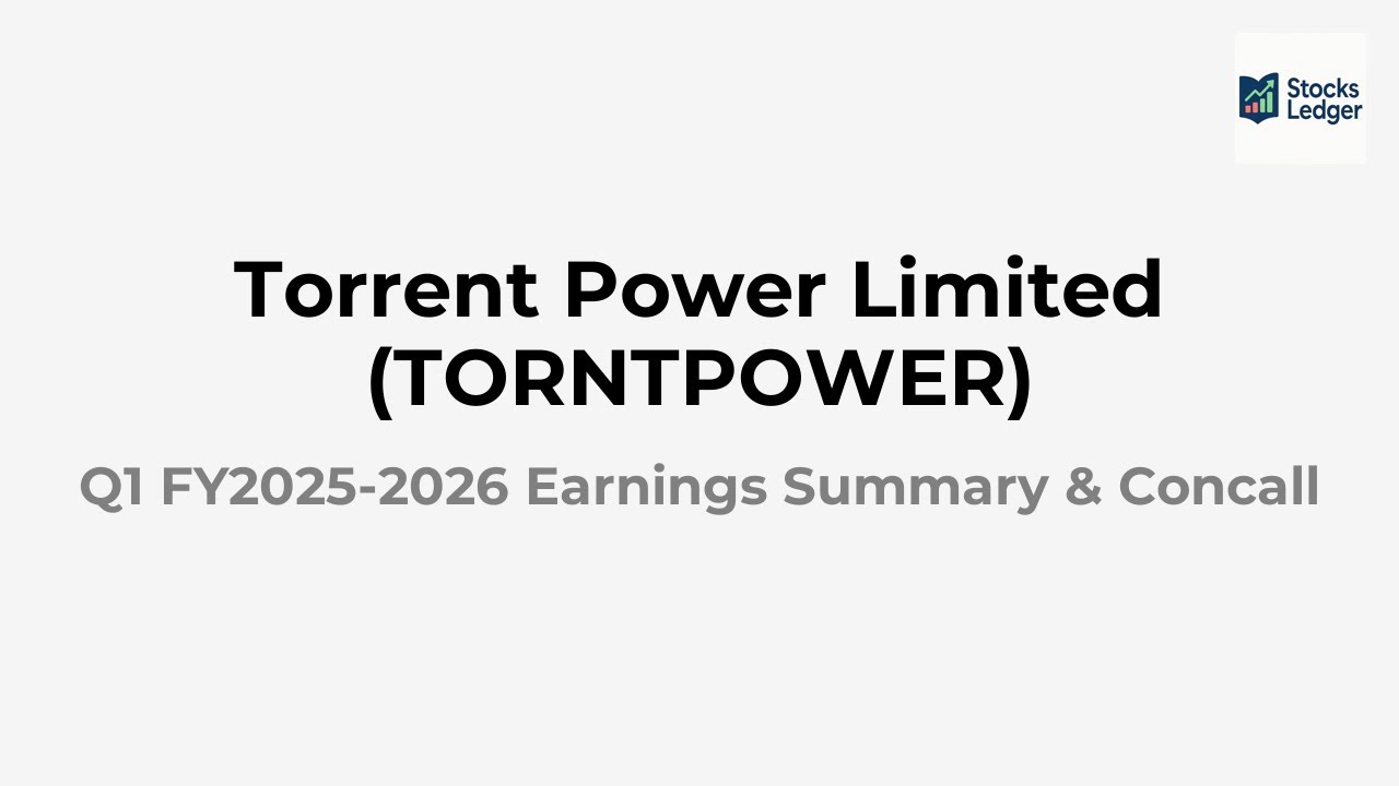 Torrent Power Limited (TORNTPOWER) Earnings Conference call for Q1 FY2025-2026