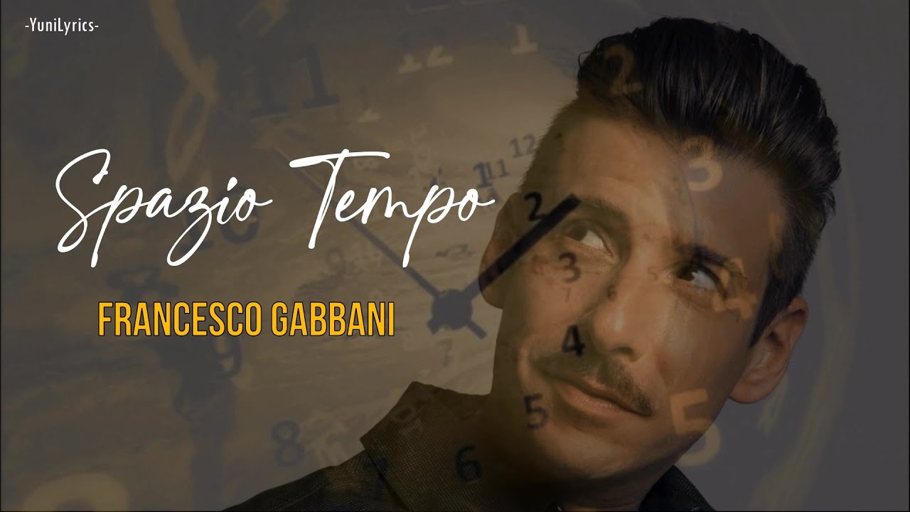 SPAZIO TEMPO - Francesco Gabbani (Lyrics/Testo)