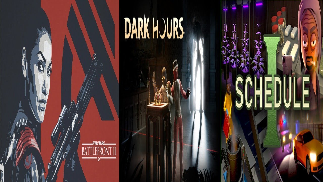 Star wars Battlefront 2, Dark Hours then Schedule I with 90s_survivors, chlxe1996, C4PTAIIN_