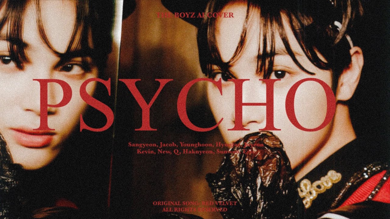 [AI Cover] THE BOYZ 더보이즈 - ‘Psycho’ by Red Velvet 레드벨벳