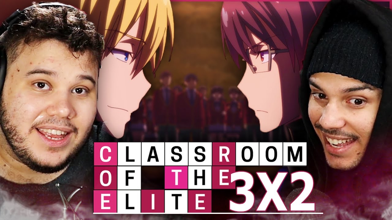 Classroom of the Elite Season 3 Episode 2 REACTION | Expulsion Party?!