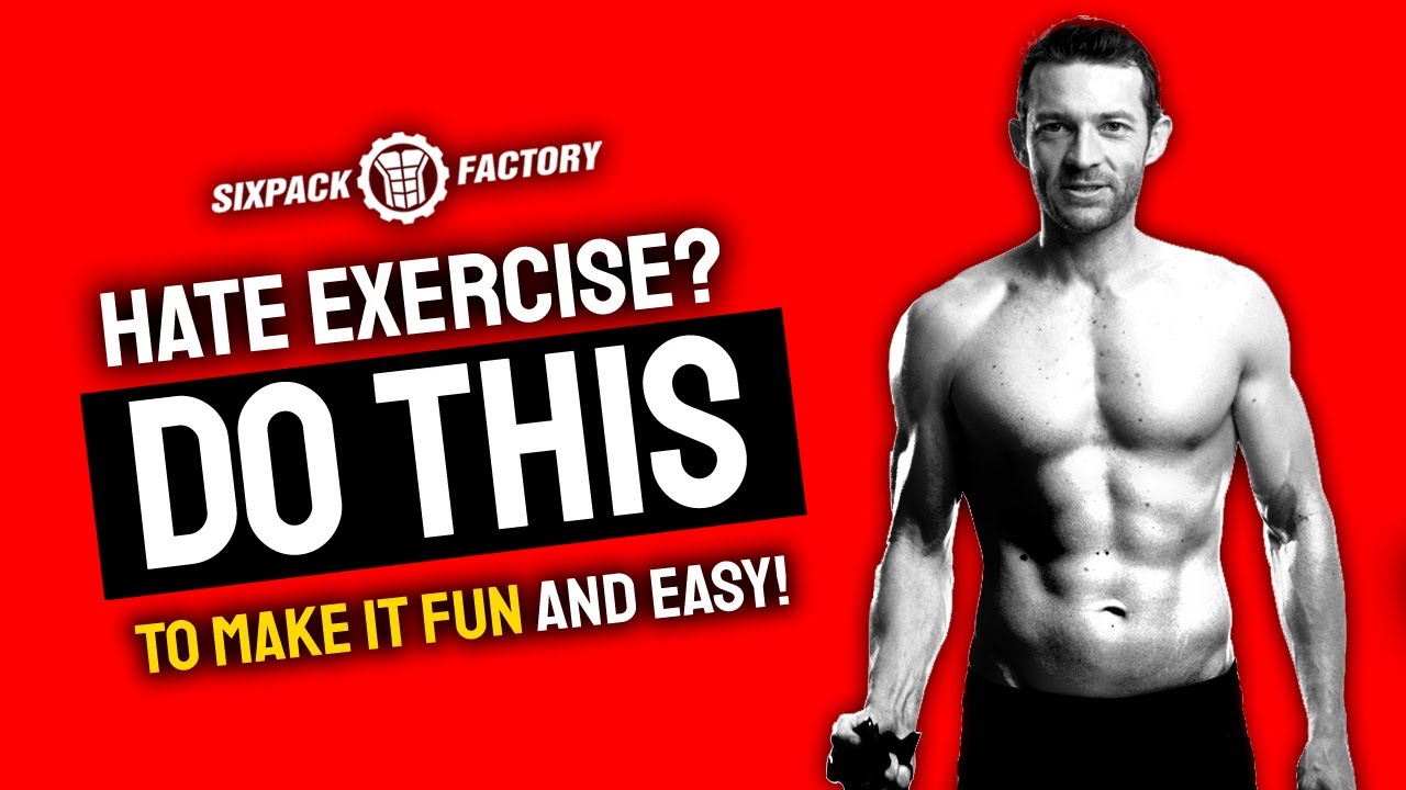 HATE EXERCISE? Do This To Make It EASY & FUN - Developing An Exercise Habit