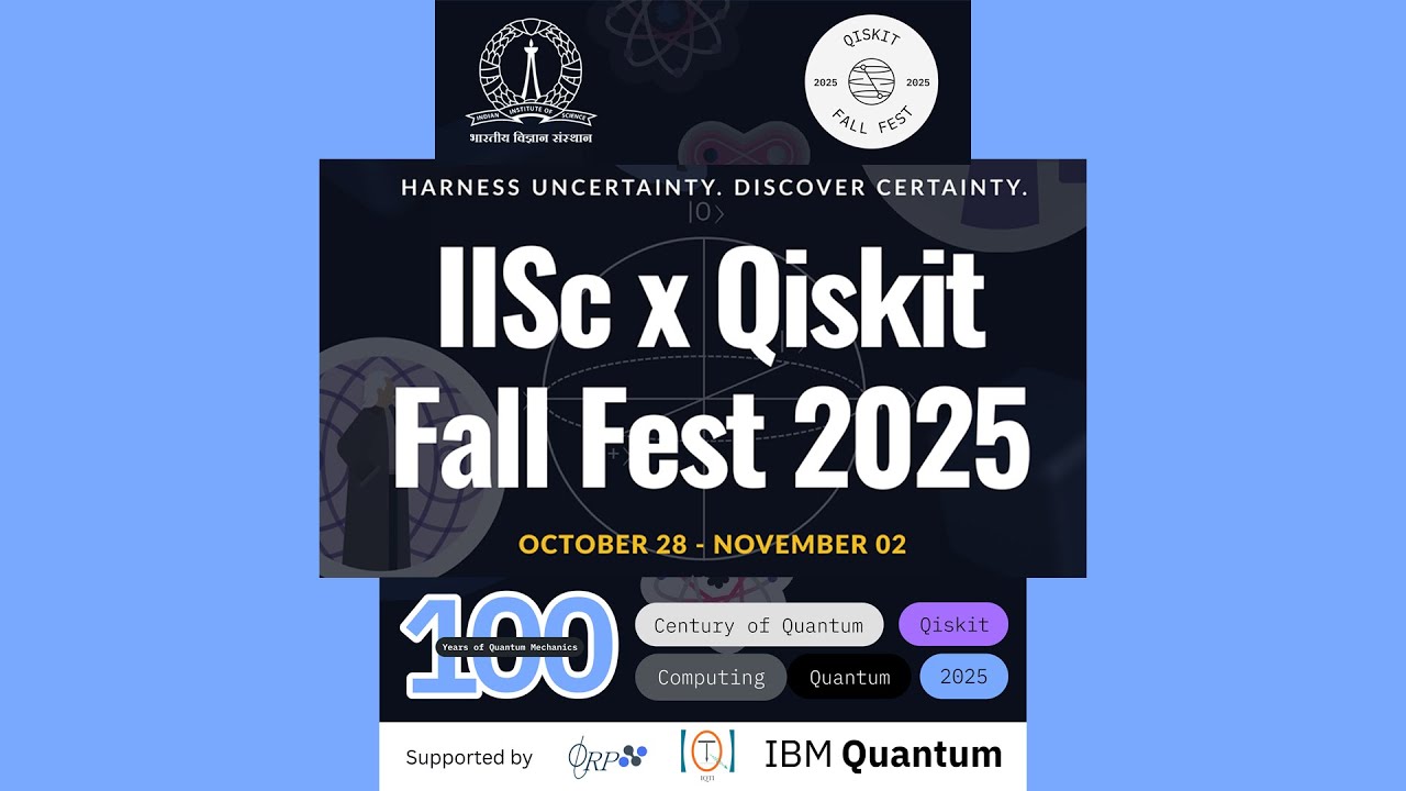IISc x Qiskit Fall Fest 2025 | October 31, 2025