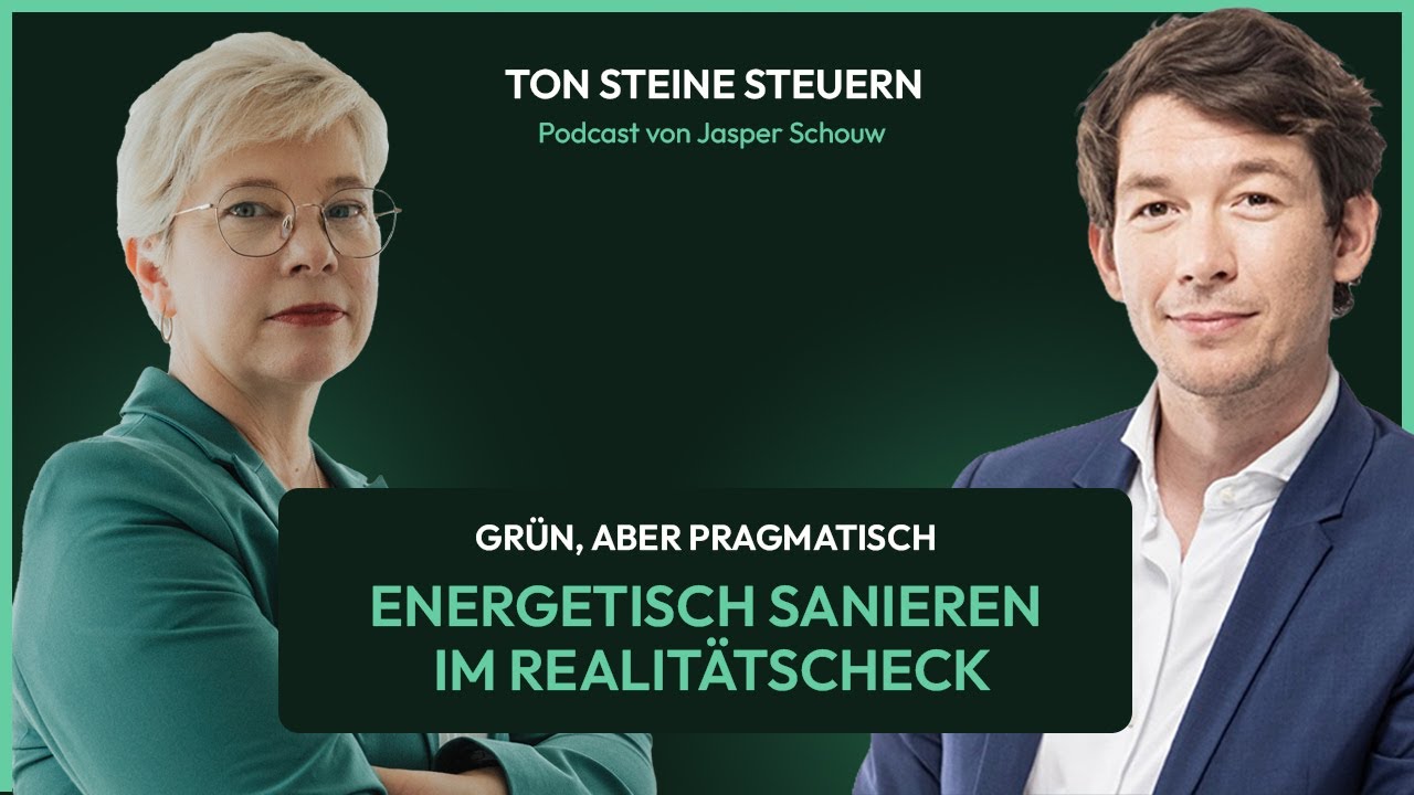 Grün, aber pragmatisch: Energetisch sanieren im Realitätscheck | Ton Steine Steuern