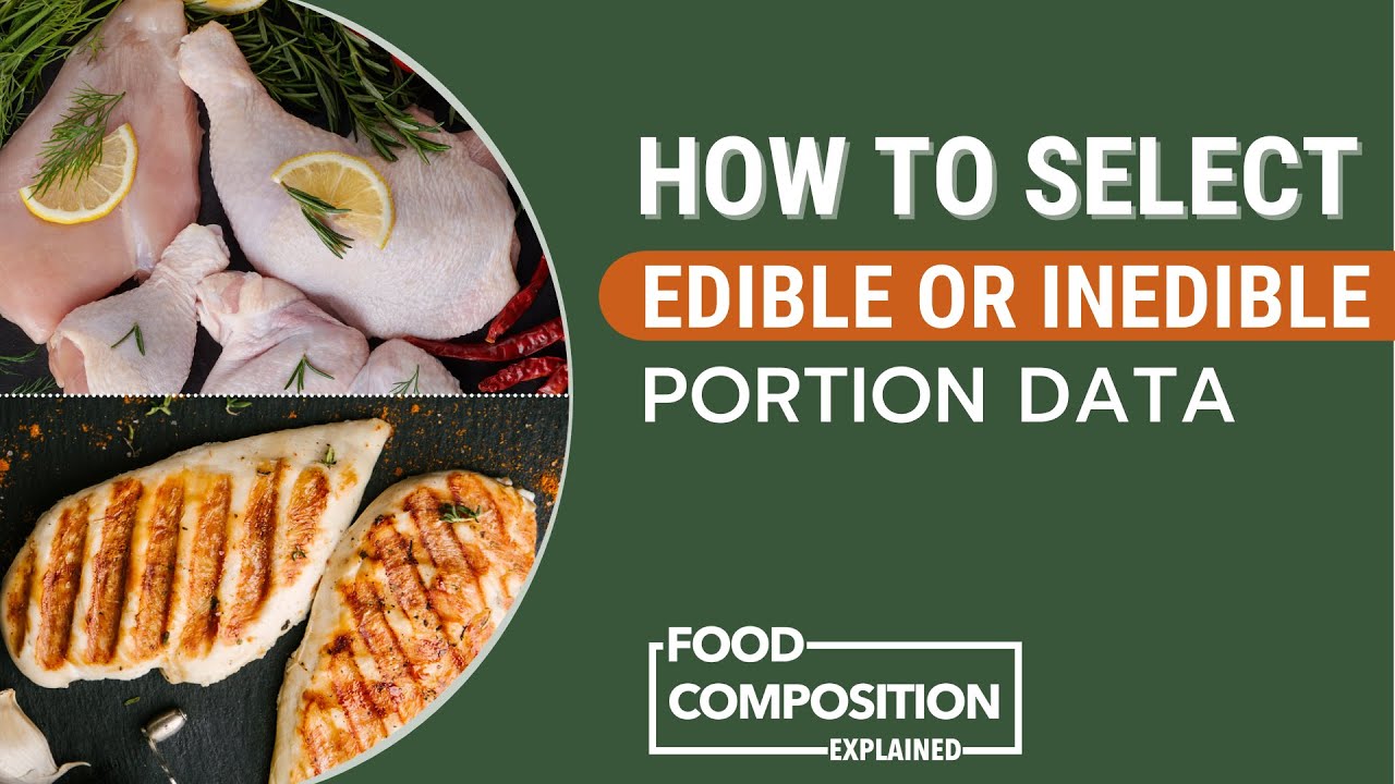 Edible/inedible portion: what affects and where to find it?