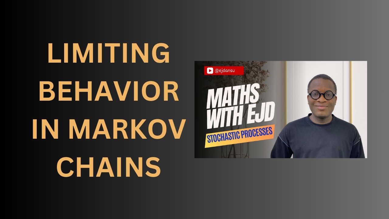 22. Limiting Behavior in Markov Chains