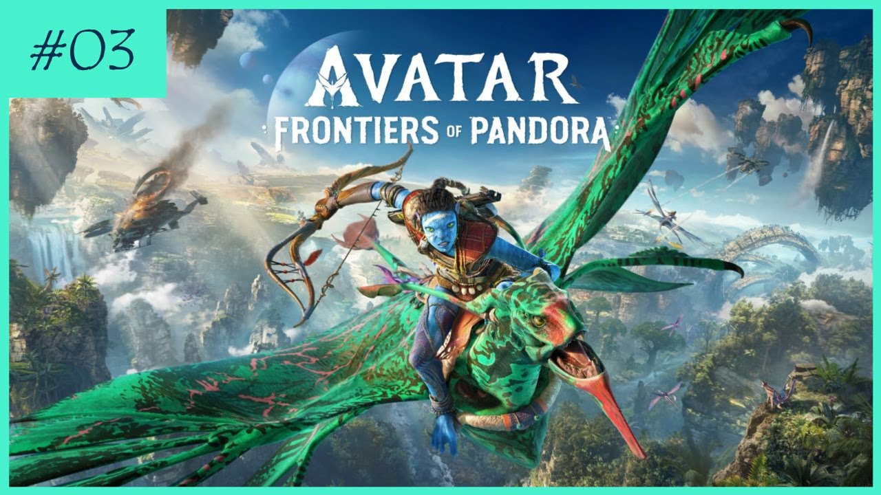 Avatar: Frontiers of Pandora | Episode 3 - Drilling Tower & Tarsyu Flower