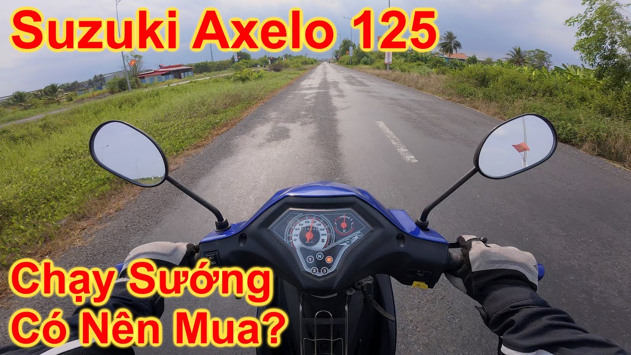 Suzuki Axelo 125 - Chạy có sướng không? Có nên mua hay không?