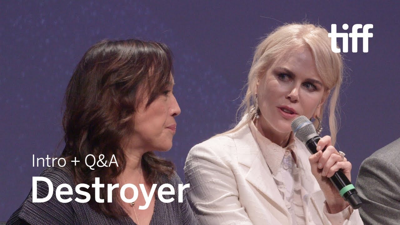 DESTROYER Cast and Crew Q&A | TIFF 2018