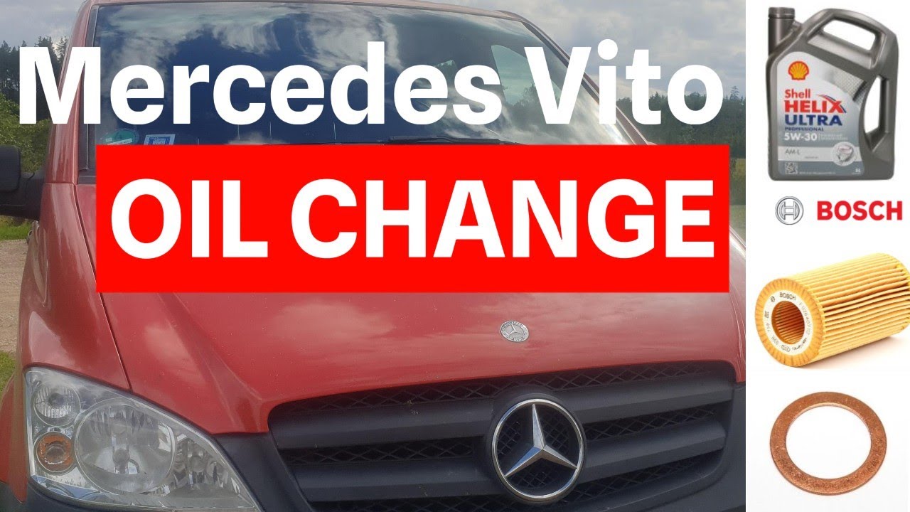 How to Change Mercedes Vito W639 Engine Oil and Filter | Best Practices & Tips