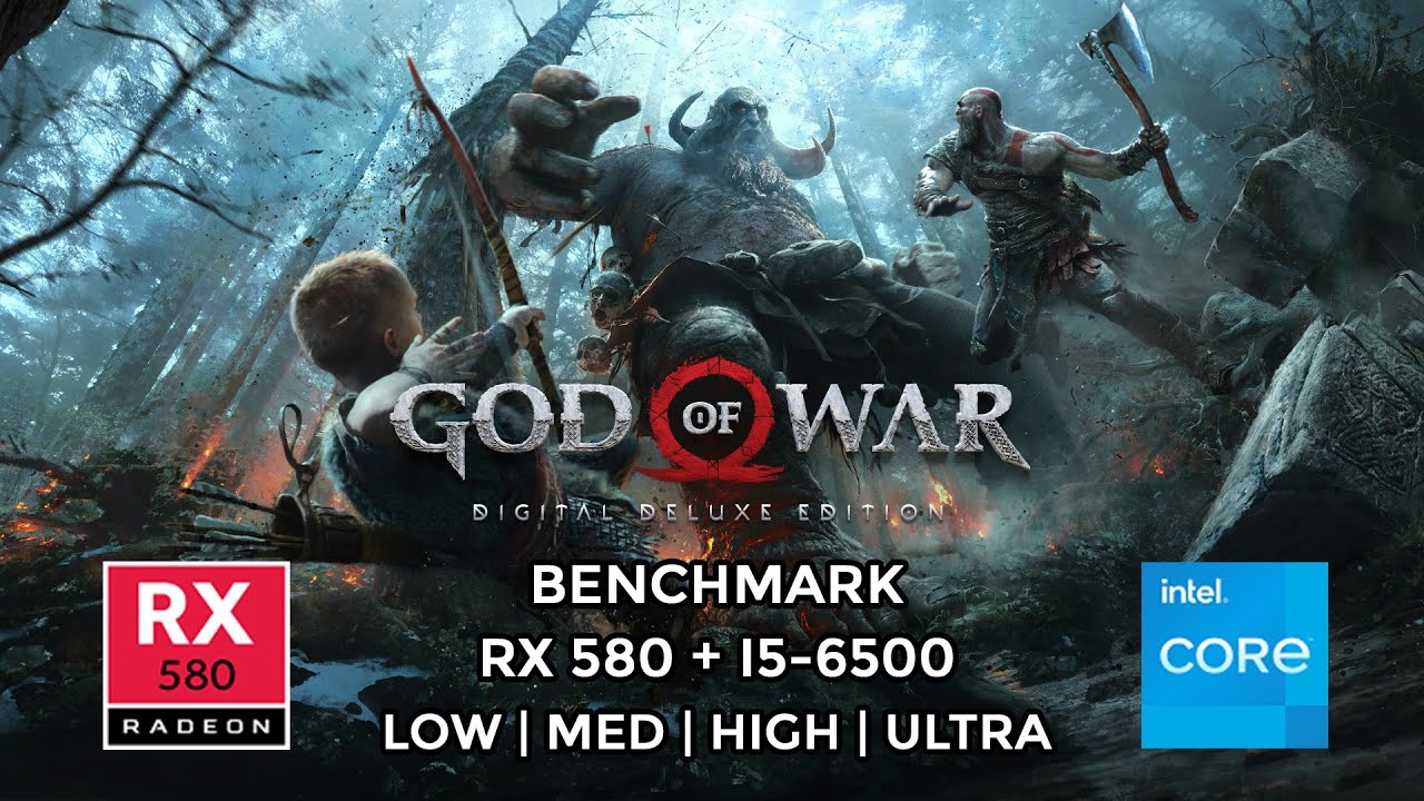 God Of War (2018) | RX 580 + I5-6500 + 8GB RAM | Benchmark All Settings