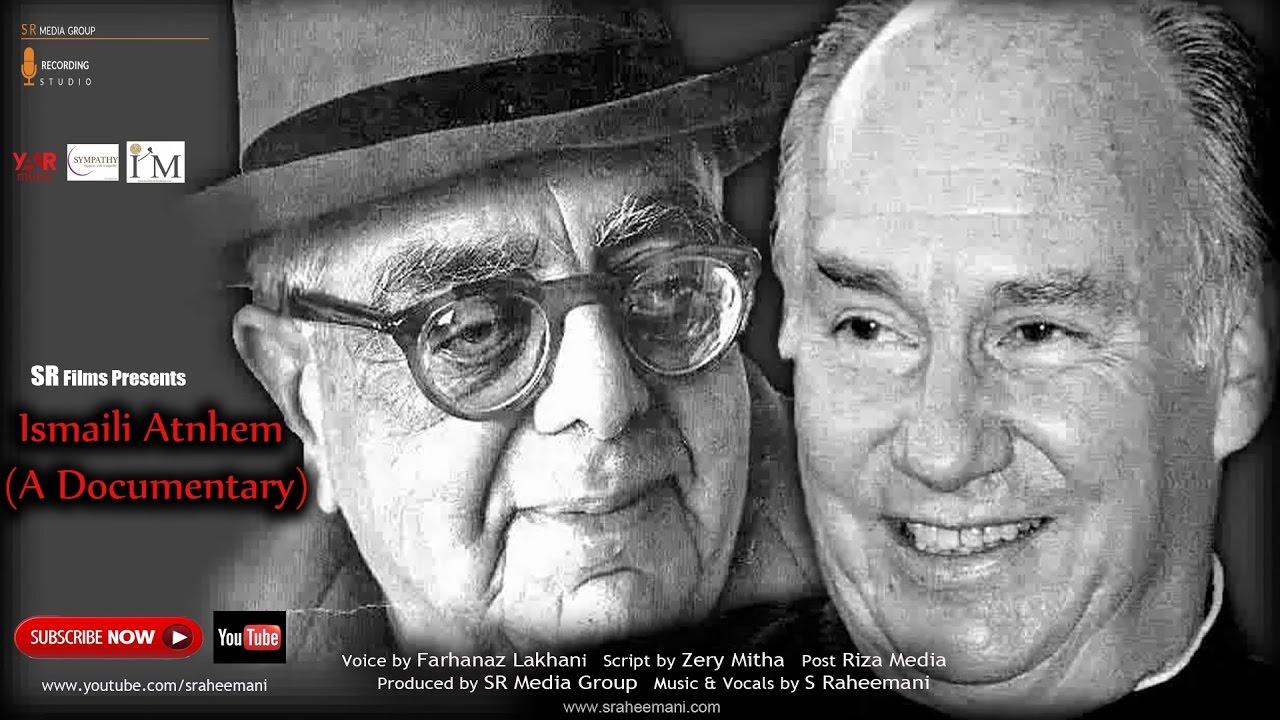 Ismaili Anthem II A Documentary