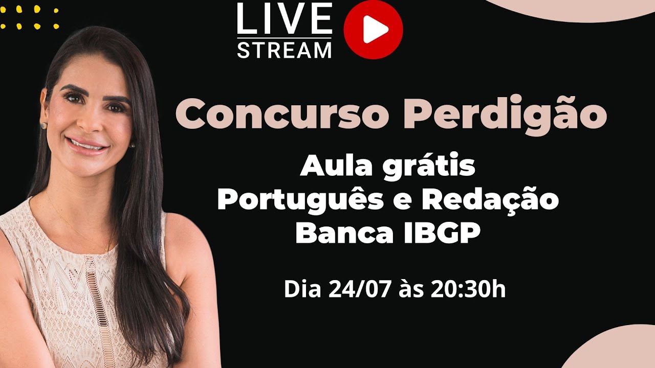 Aula grátis de Português e Redação para banca IBGP Perdigão