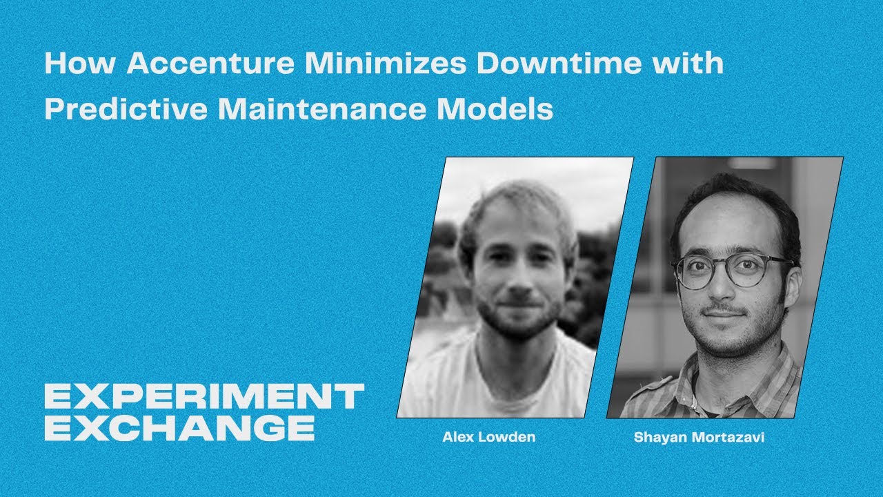 How Accenture Minimizes Downtime with Predictive Maintenance Models | Experiment Exchange
