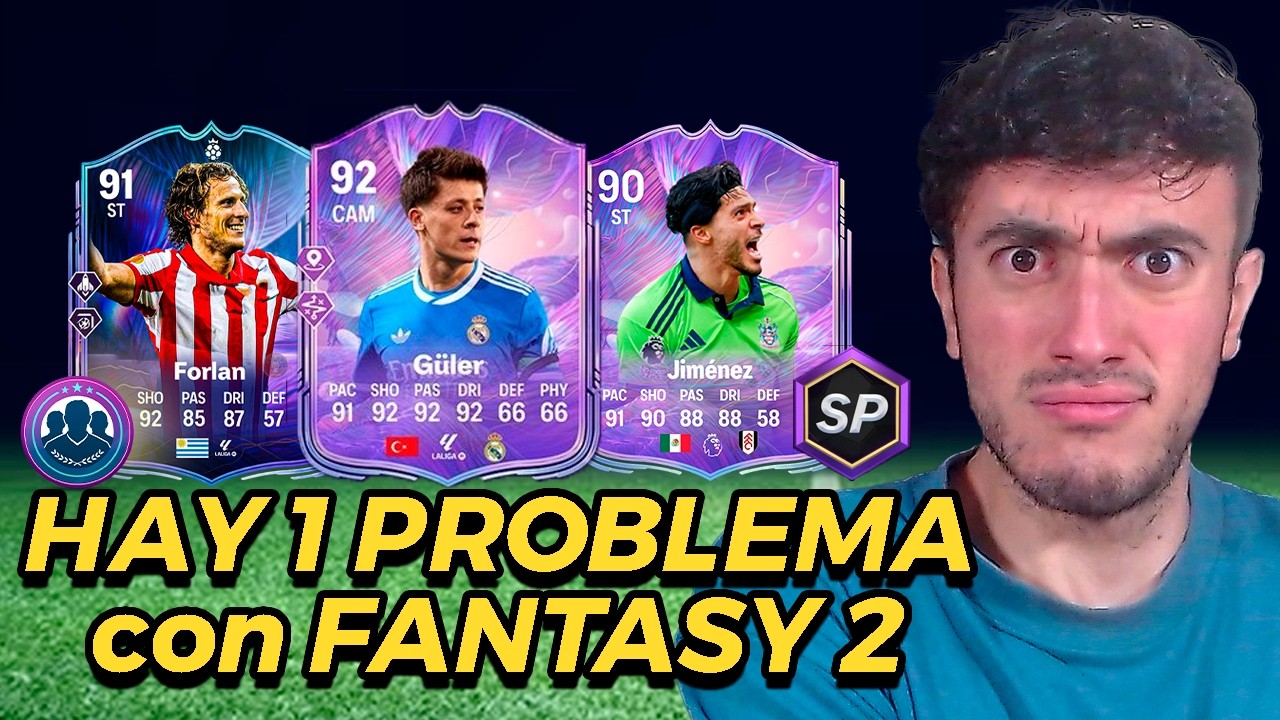 MUCHO CUIDADO con ESTO de FANTASY 2
