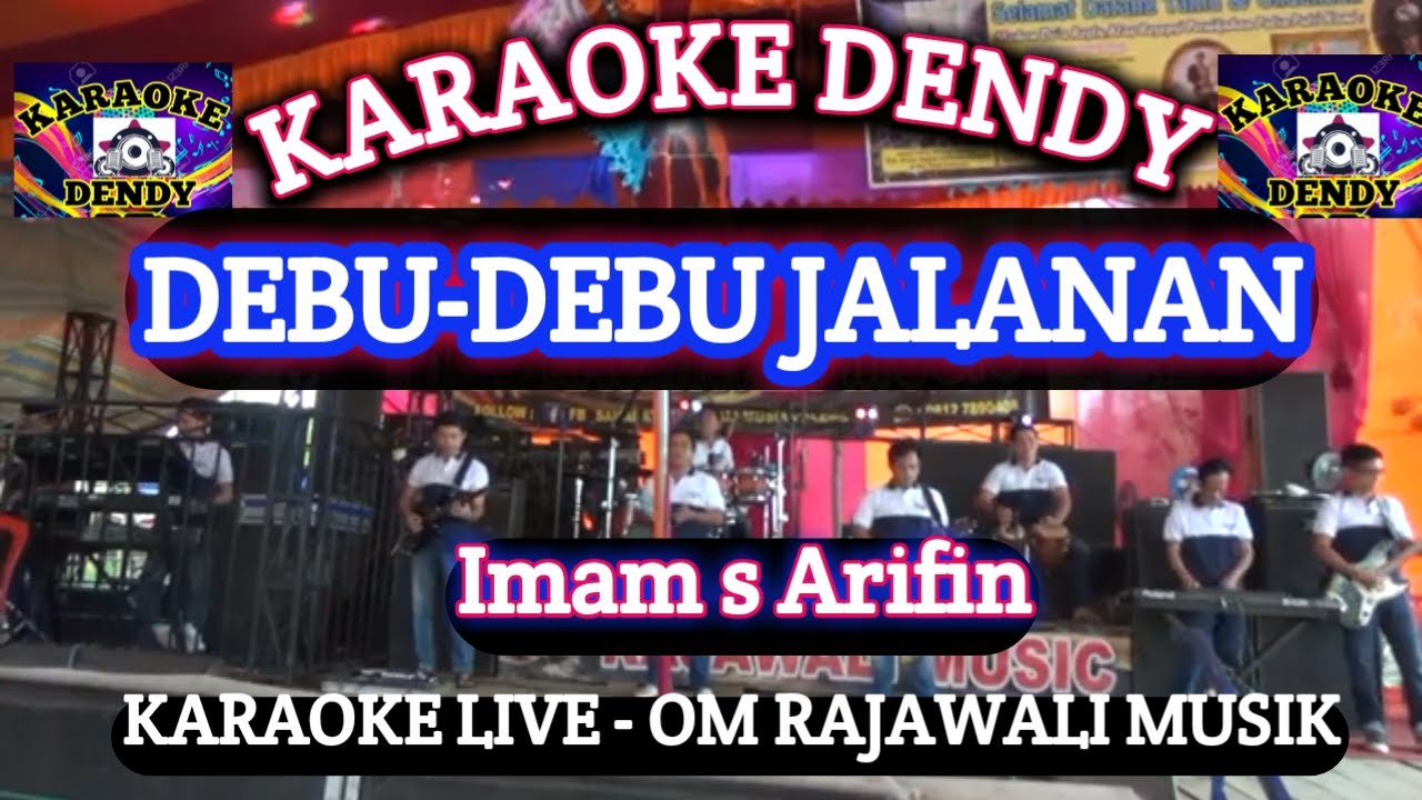DEBU DEBU JALANAN KARAOKE - Imam s Arifin (Dangdut Original - Om Rajawali Music @karaokedendy )