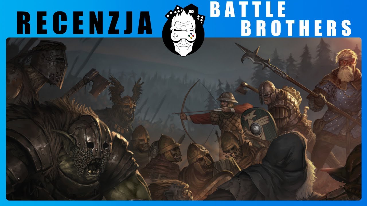 Battle Brothers - Recenzja