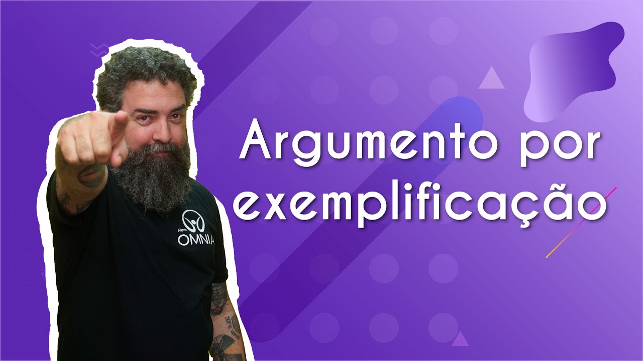 Argumento por exemplificação - Brasil Escola
