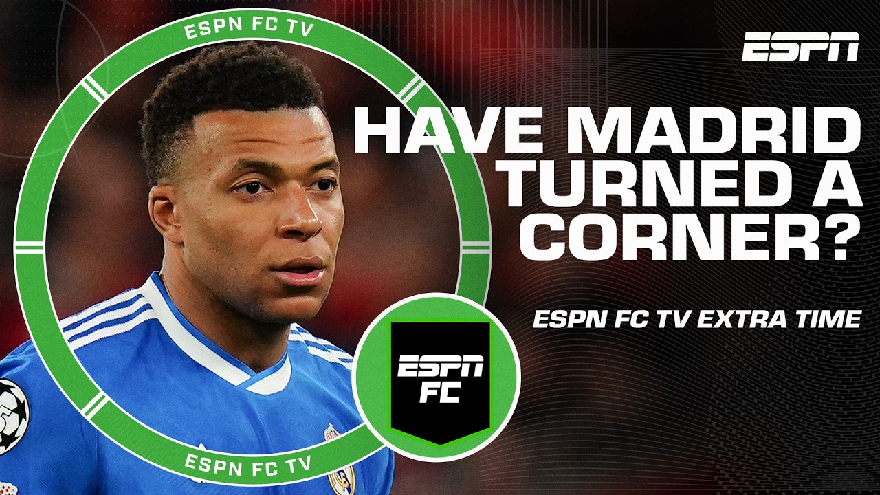 Do Real Madrid's last few games indicate they've turned a corner⁉️ | ESPN FC Extra Time