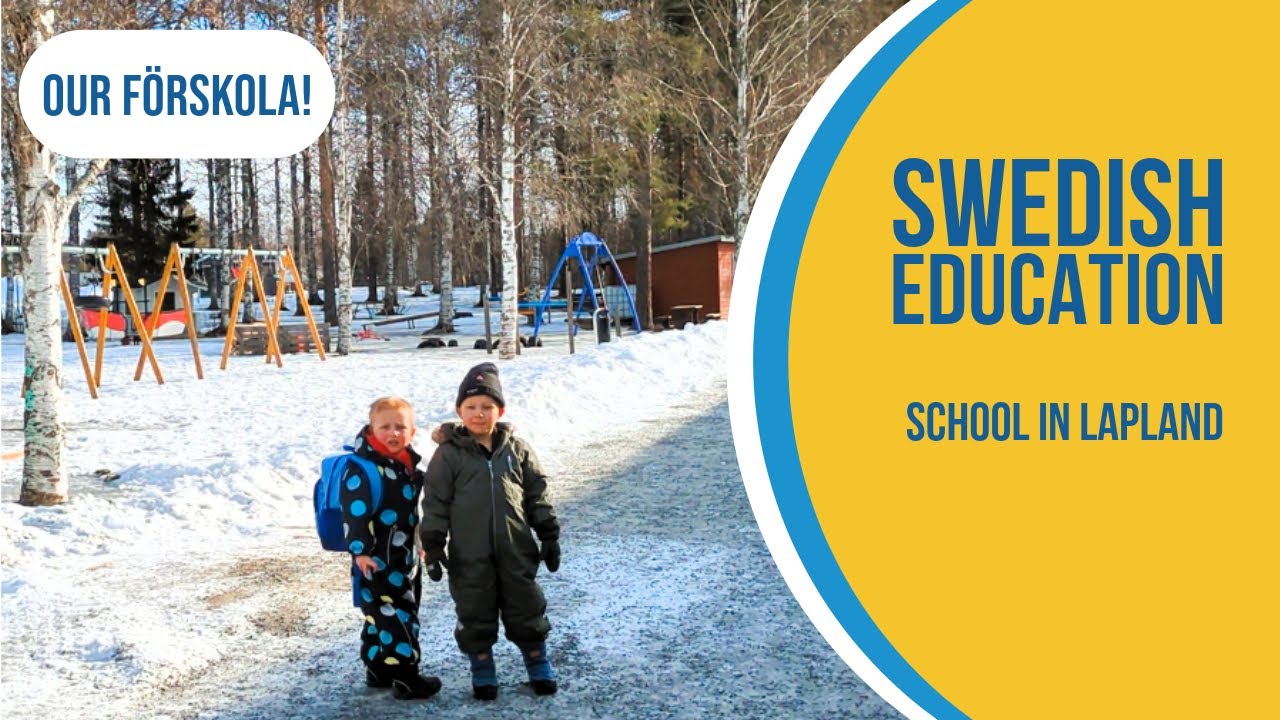The Boys Go To School! Our Förskola in Northern Sweden & The Swedish Educational System