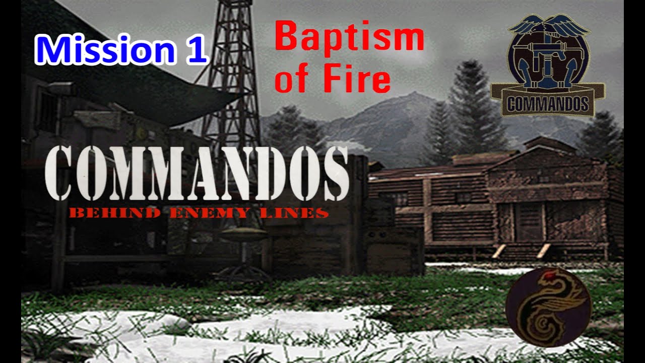 Commandos: Behind Enemy Lines — Mission 1: Baptism of Fire Mini Walkthrough