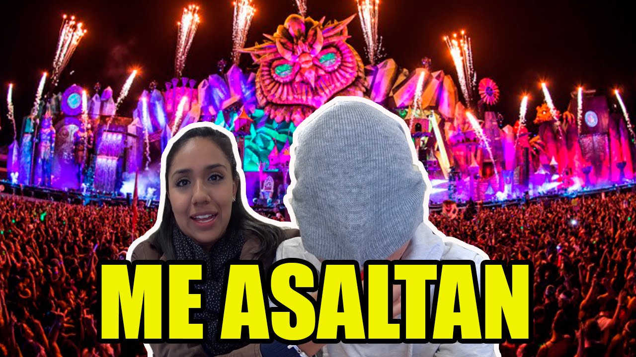 Me robaron en el EDC #AcompañameEnMiVida