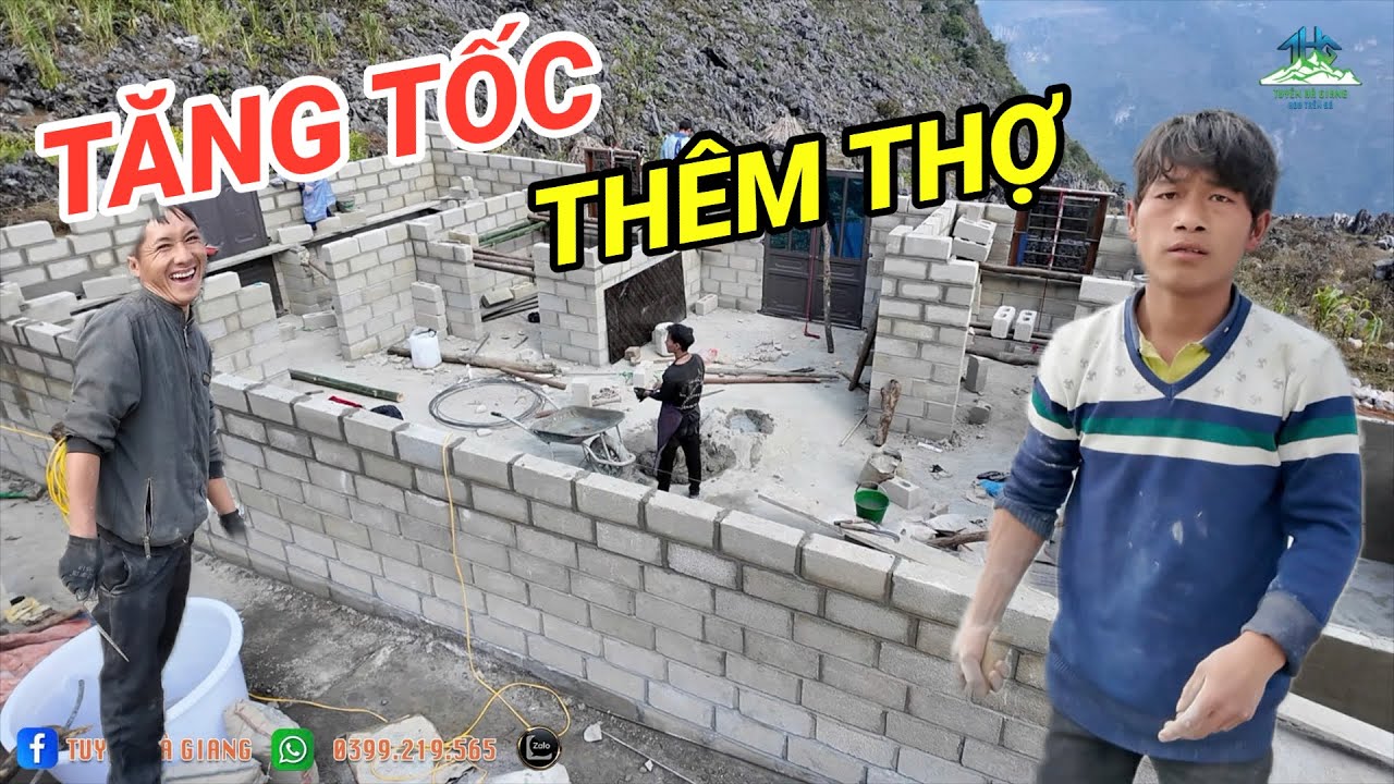 GĐ EM LỀNH TĂNG TỐC ĐẨY NHANH TIẾN ĐỘ CHI VIỆN THÊM THỢ XÂY HOÀN THÀNH - Tuyên Hà Giang