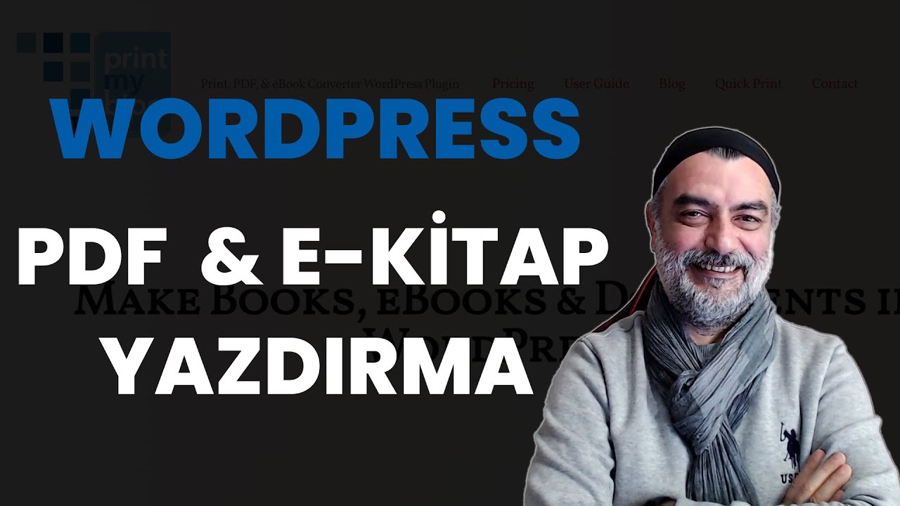 Wordpress PDF - E-KİTAP - YAZDIR Eklenti İncelemesi - Print My Blog - ÜCRETSİZ