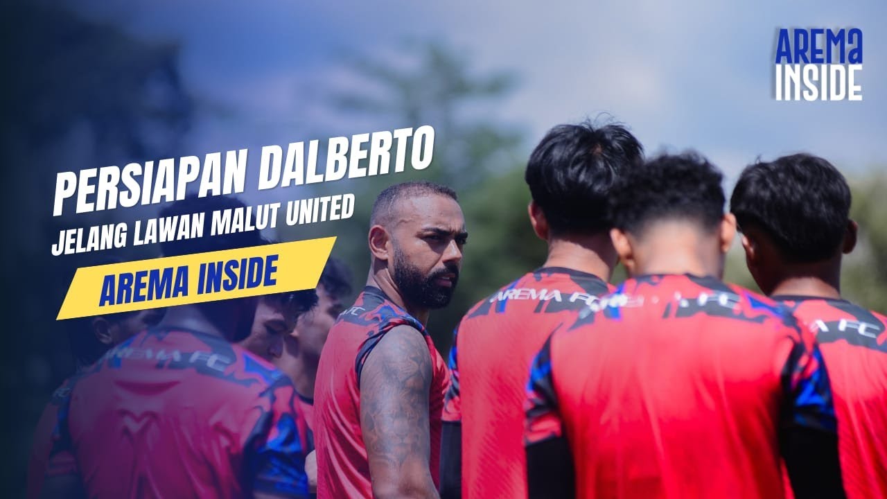 PERSIAPAN DALBERTO JELANG LAWAN MALUT UNITED