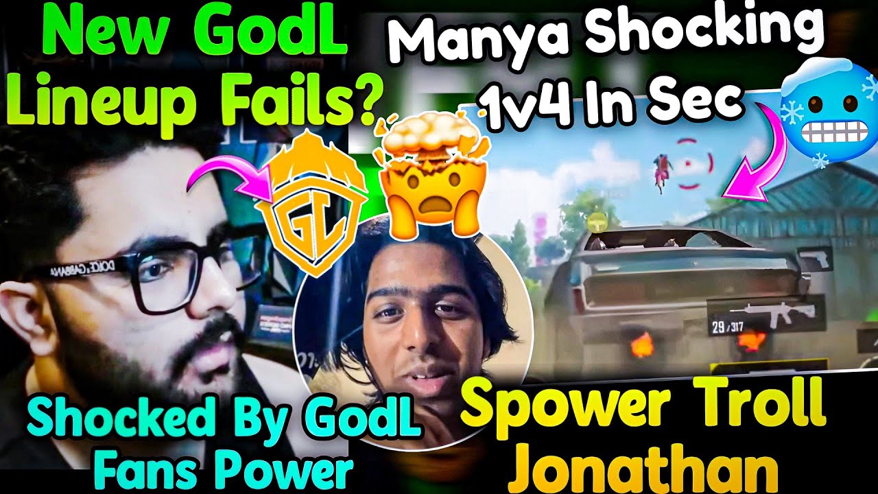 GodLike New Lineup Fail?😳 - Destro Reply! Full Shocked By GodL Fans Power💪💛 Manya 1v4 In Seconds