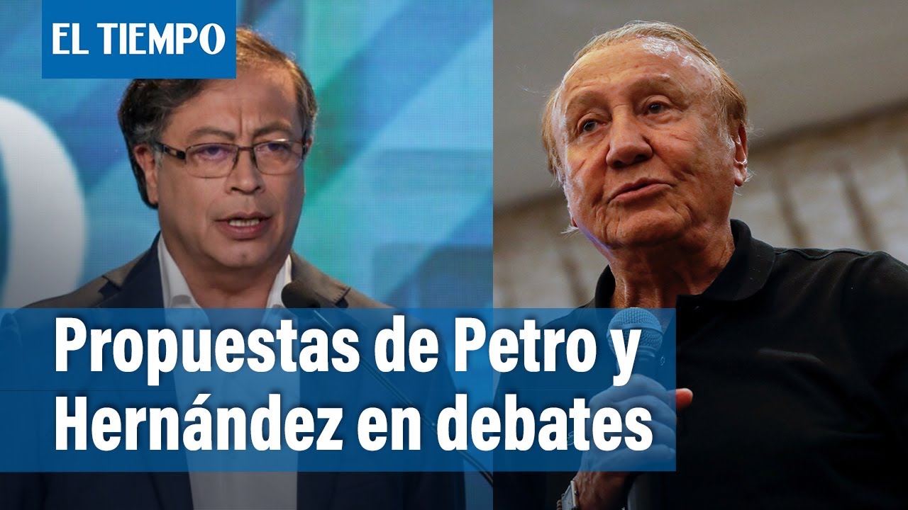 Principales propuestas de Gustavo Petro y Rodolfo Hernández en sus anteriores debates | El Tiempo
