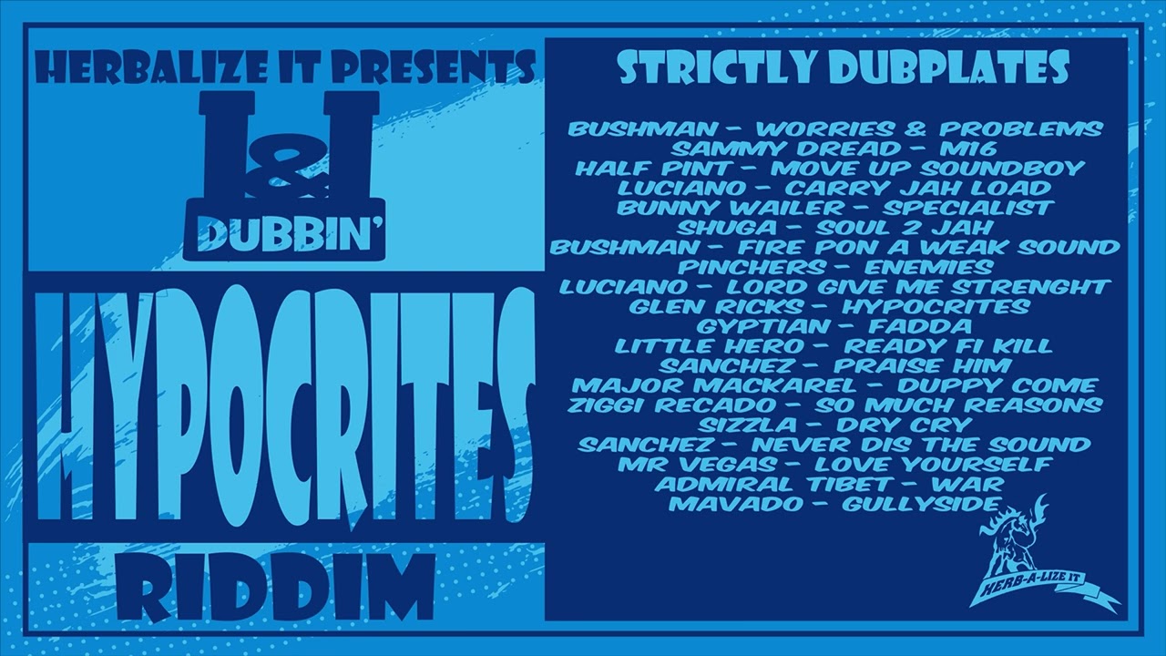 Herbalize It Presents I&I Dubbin' Hypocrites Riddim (Strictly Dubplates)