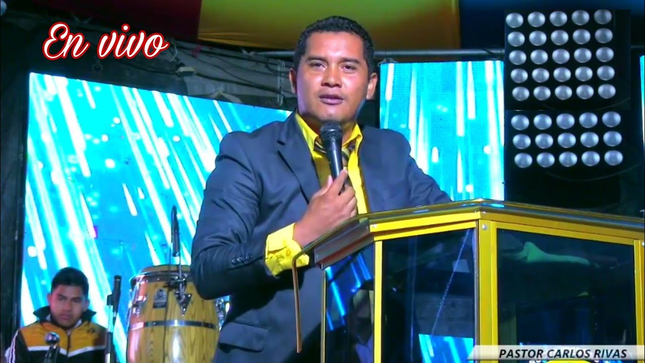 Pastor Carlos Rivas poderosa palabra