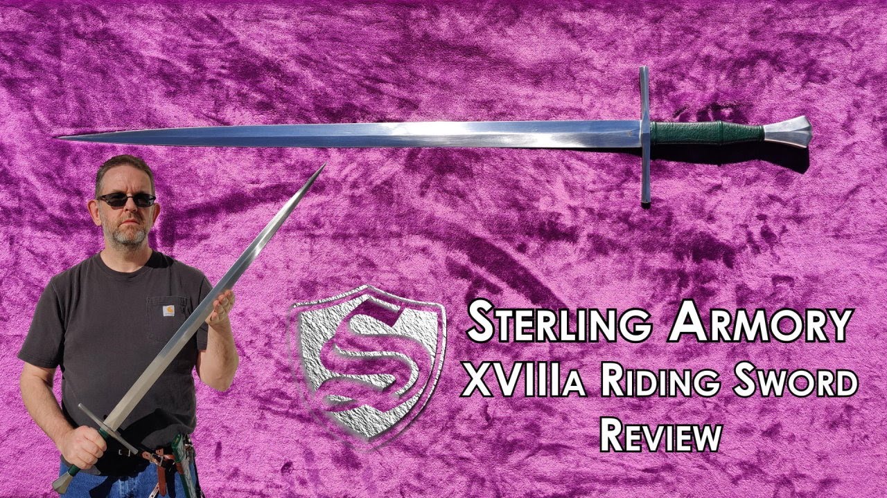 Sword Review - Sterling Armory XVIIIa Riding Sword