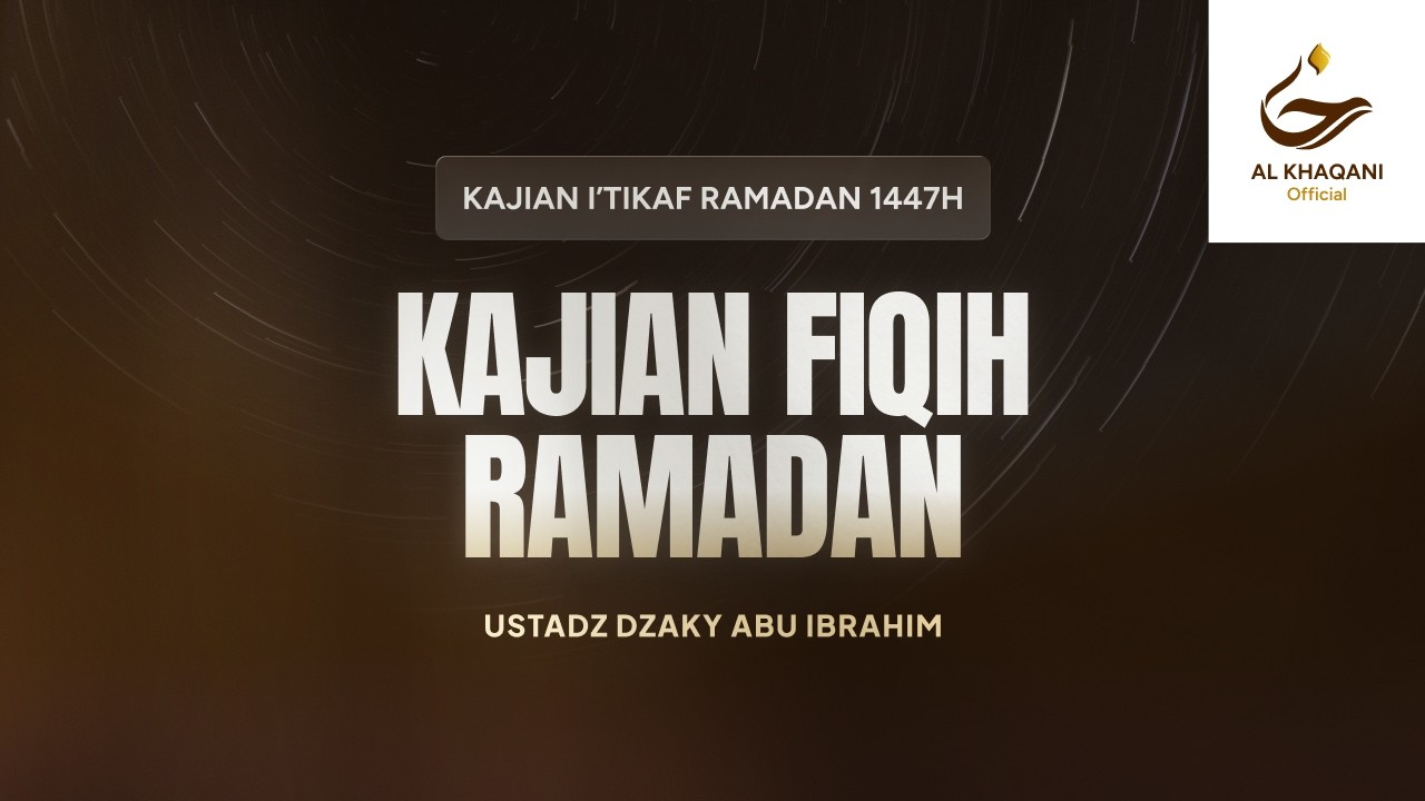 FIQH RAMADHAN  (zakat dan objek-objek) | USTADZ DZAKI ABU IBRAHIM